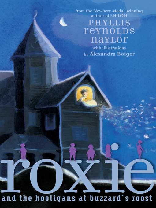 Title details for Roxie and the Hooligans at Buzzard's Roost by Phyllis Reynolds Naylor - Wait list